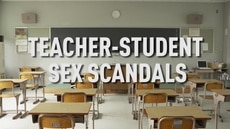 Teacher-Student Sex Scandals